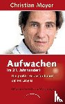 Meyer, Christian - Aufwachen im 21. Jahrhundert