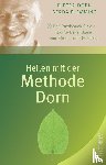 Dorn, Dieter, Flemming, Gerda - Heilen mit der Methode Dorn