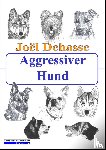Dehasse, Joel - Aggressiver Hund