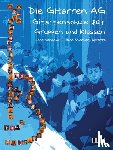 Kienbaum, Jens, Huppertz, Hans-Werner - Die Gitarren AG