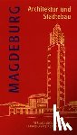 Ullrich, Sabine, Gottschalk, Hans, Jäger, Kathrin, Kraft, Ute - Magdeburg - Architektur und Städtebau