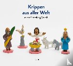 Buchholz, Edwin - Krippen aus aller Welt