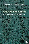 Bergeaud-Blackler, Florence - Kalifat nach Plan