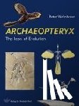Wellnhofer, Peter - ARCHAEOPTERYX