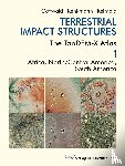 Gottwald, Manfred, Kenkmann, Thomas, Reimold, Wolf Uwe - Terrestrial Impact Structures