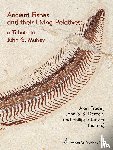  - Ancient Fishes and their Living Relatives