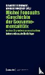  - Michel Foucaults 'Geschichte der Gouvernementalität' in den Sozialwissenschaften