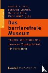  - Das barrierefreie Museum