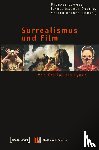  - Surrealismus und Film