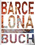  - Das Barcelona Buch
