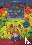 - Christmas Carols of the World. Weihnachtslieder aus aller Welt
