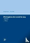 Dietz, Horst, Fischer, Sven, Gierschek, Christian - Wohngebäudeversicherung