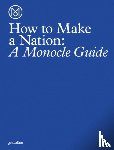 Monocle - How to Make a Nation