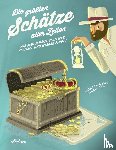 Honigstein, Raphael - Die größten Schätze aller Zeiten - Oder wie man Schätze verliert und wieder findet