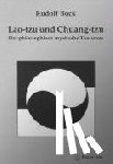 Bock, Rudolf - Lao-tzu und Chuang-tzu