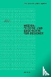 Schweppenhäuser, Gerhard - Medien: Theorie und Geschichte für Designer