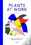 Koepf, Miriam - Plants at Work