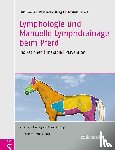 Fedele, Christina - Lymphologie und Manuelle Lymphdrainage beim Pferd