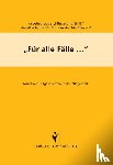  - Für alle Fälle...