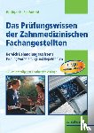Schönfeld, Rüdiger H. - Das Prüfungswissen der Zahnmedizinischen Fachangestellten