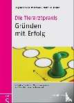 Kayser-Passmann, Dagmar, Knäble, Matthias - Die Tierarztpraxis - Gründen mit Erfolg