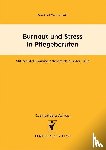Domnowski, Manfred - Burnout und Stress in Pflegeberufen
