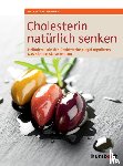 Flemmer, Andrea - Cholesterin natürlich senken