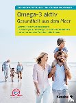 Hamm, Michael, Neuberger, Dirk - Omega-3 aktiv