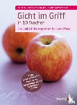 Bueß-Kovács, Heike, Kaltenthaler, Birgit - Gicht im Griff in 10 Wochen