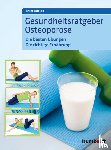 Höfler, Heike - Gesundheitsratgeber Osteoporose