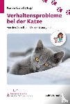 Röhrs, Kerstin, Nüßlein, Waltraud, Döring, Dorothea, Zurr, Daniela - Verhaltensprobleme bei der Katze