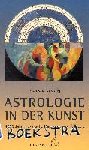 Ludwig, Klemens - Astrologie in der Kunst - Die astrologische Symbolik als künstlerische Inspiration