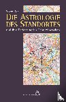 Cozzi, Steve - Die Astrologie des Standortes und ihre Bedeutung im Geburtshoroskop
