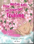 Waibel, Petra - Frau Bertas ganz persönlicher Frühling
