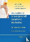 Becker, Simon, Aubert, Christine, Ackermann, Christian - Akupunktur in Schwangerschaft, Geburt und Wochenbett