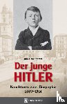 Bavendamm, Dirk - Der junge Hitler - Korrekturen an einer Biographie 1889-1944