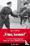 Münch, Ingo von - "Frau, komm!"