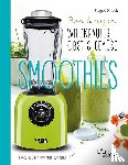 Hirsch, Siegrid - Die besten Gemüse- und Kräuter-Smoothies