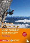 Jentzsch-Rabl, Axel, Jentzsch, Andreas, Wissekal, Dieter - Extreme Klettersteige in den Ostalpen