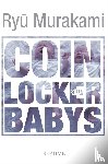 Murakami, Ryu - Coin Locker Babys
