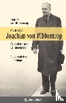 Ribbentrop, Rudolf von - Mein Vater Joachim von Ribbentrop