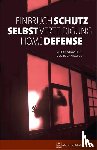 Straßer, Stefan, Zakrajsek, Georg - Einbruchschutz, Selbstverteidigung, Home Defense