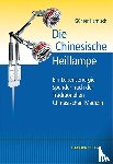 Harnisch, Günter - Die Chinesische Heillampe