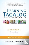 De Vos, Frederik, De Vos, Fiona - Learning Tagalog - Fluency Made Fast and Easy - Course Book 1 (Book 2 of 7) Color + Free Audio Download