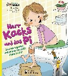 Eder, Sigrun, Marte, Elisabeth, Gasser, Evi - Herr Kacks und das Pi - So landen großes und kleines Geschäft direkt im Klo!