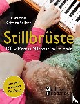 Seifert, Kristina - Stillbruste - 100 x Mamas Milchbar im Portrait (Das ganz besondere Fotobuch)