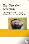 Heller, Ágnes - Die Welt der Vorurteile