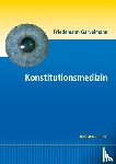 Garvelmann, Friedemann - Konstitutionsmedizin