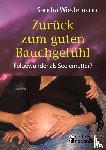 Wiedemann, Sandra - Zuruck zum guten Bauchgefuhl - Folgewunder als Seelenretter?