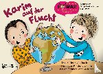 Eder, Sigrun, Brauner, Sonja Katrina, Gasser, Evi - Karim auf der Flucht - Das Bilder-Erzählbuch für heimische Kinder und ihre neuen Freunde von weit her